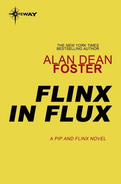 Alan Dean Foster - Flinx in Flux, E-bok