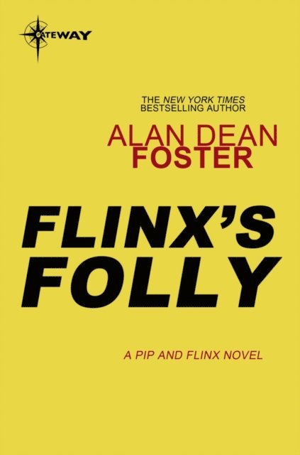 Alan Dean Foster - Flinx's Folly, E-bok