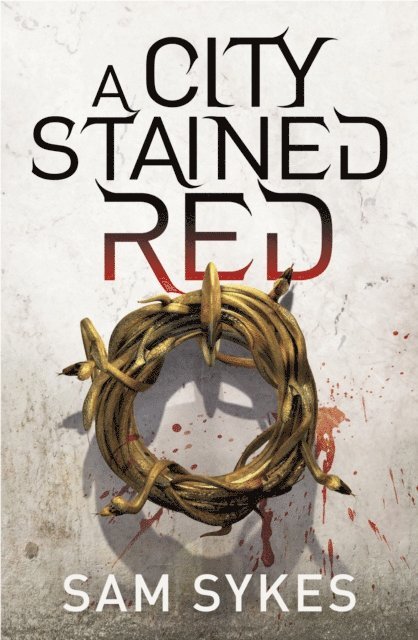 Sam Sykes - City Stained Red, E-bok