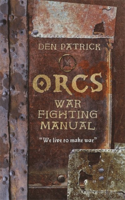 Den Patrick - Orcs War-Fighting Manual, E-bok