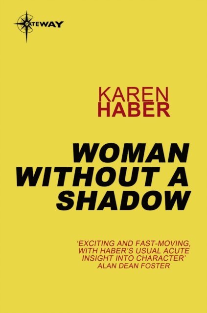 Karen Haber - Woman Without A Shadow, E-bok. Tillgänglighet: Lägg i varukorg