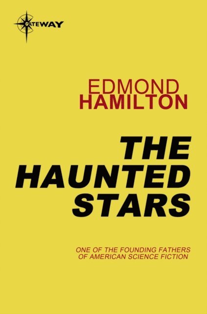 Edmond Hamilton - Haunted Stars, E-bok