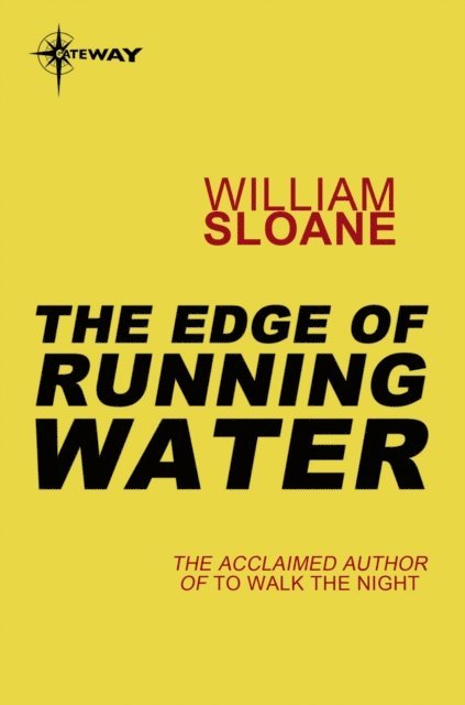 William Sloane - Edge of Running Water, E-bok