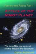 Flommy the Robot 1: Attack of the Robot Planet