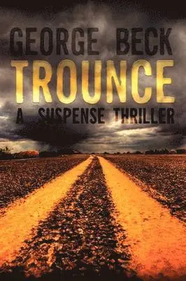 George Beck - Trounce, Häftad. Tillgänglighet: Lägg i varukorg