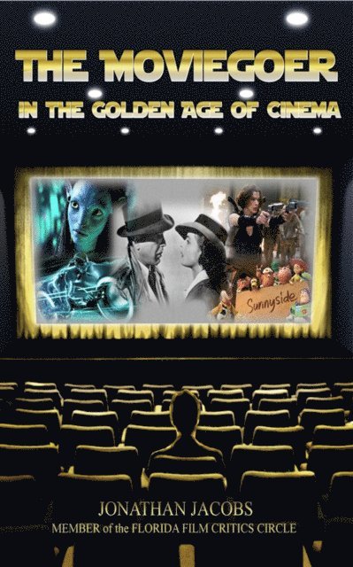 Jonathan Jacobs - Moviegoer in the Golden Age of Cinema, E-bok