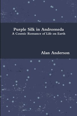 Alan Anderson - Purple Silk in Andromeda, Häftad