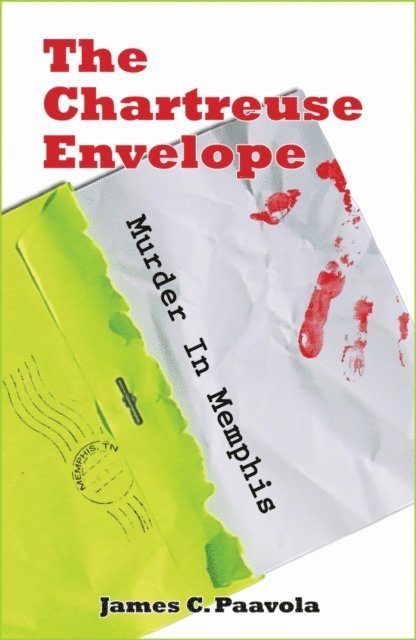 James Paavola - Chartreuse Envelope: Murder In Memphis, E-bok
