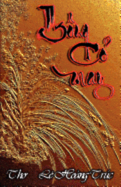 Truc Hoang Le - Bong Co May: Tho Le Hoang Truc, Häftad