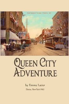 Emma Latier - Queen City Adventure, Häftad