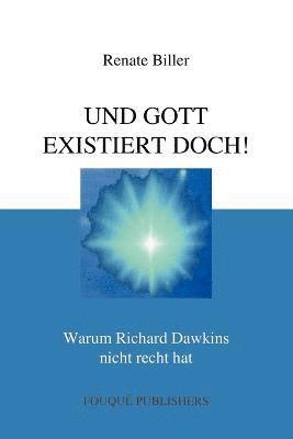 Renate Biller - Und Gott Existiert Doch!, Häftad