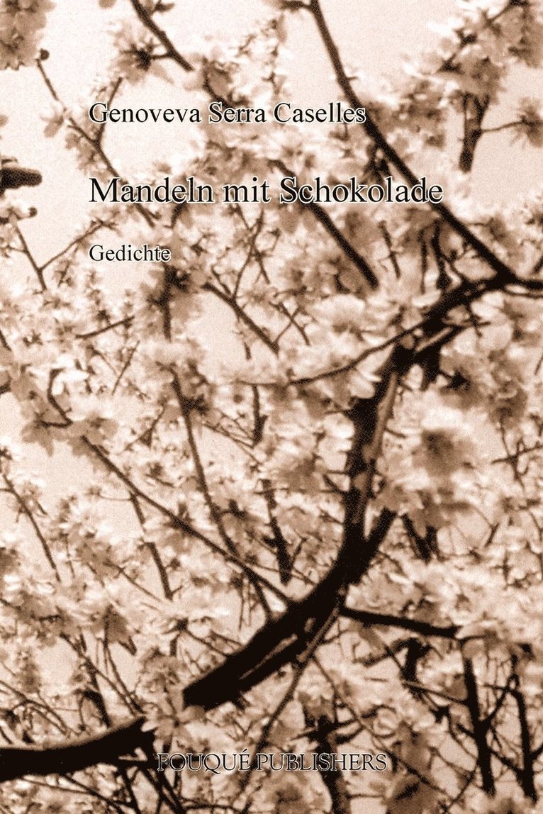 Genoveva Serra Caselles - Mandeln Mit Schokolade, Häftad