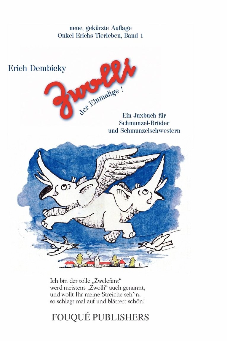 Erich Dembicky - Zwolli Der Einmalige !, Häftad