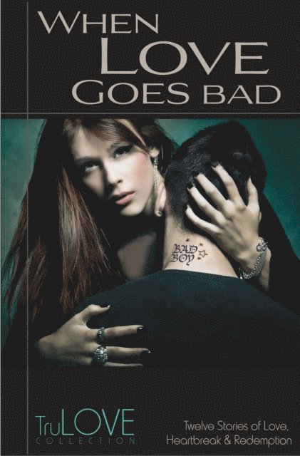 Anonymous, BroadLit - When Love Goes Bad, E-bok