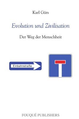 Karl Guers - Evolution und Zivilisation, Häftad. Tillgänglighet: Lägg i varukorg