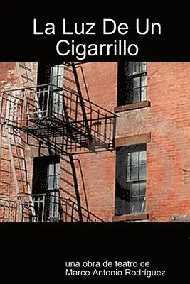 Marco Antonio Rodriguez - Luz de un Cigarrillo, Häftad. Tillgänglighet: Lägg i varukorg