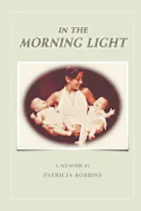 Patricia Robbins - In The Morning Light, Häftad. Tillgänglighet: Lägg i varukorg