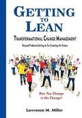Getting to Lean - Transformational Change Management