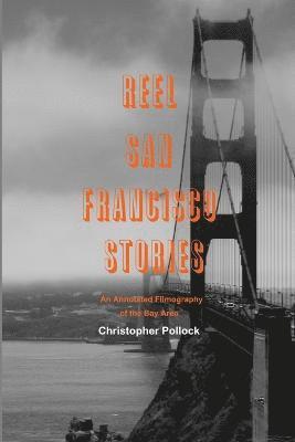 Reel San Francisco Stories