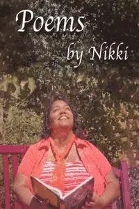 Nichole Smith - Poems by Nikki, Häftad. Tillgänglighet: Lägg i varukorg