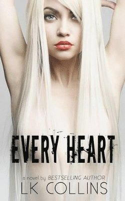 Lk Collins - Every Heart, Häftad