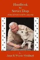 Handbook for Service Dogs: Truths and Myths about Working Dogs