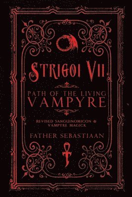 Father Sebastiaan - Strigoi Vii, Häftad