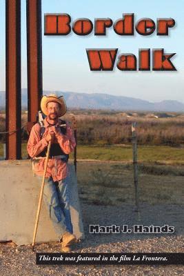 Mark J Hainds - Border Walk, Häftad. Tillgänglighet: Tillfälligt slut