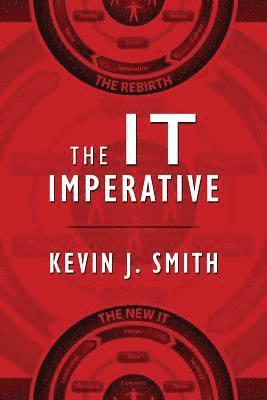 Kevin J Smith - IT Imperative, Häftad