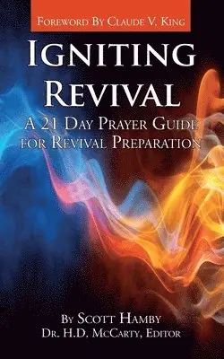 Scott Hamby - Igniting Revival: A 21 Day Prayer Guide for Revival Preparation, Häftad. Tillgänglighet: Lägg i varukorg