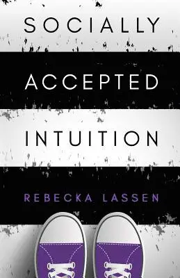 Rebecka Lassen - Socially Accepted Intuition, Häftad. Tillgänglighet: Lägg i varukorg