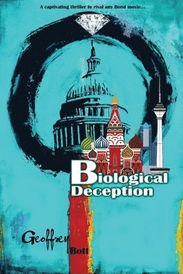 Geoffrey Bott - Biological Deception, Häftad. Tillgänglighet: Lägg i varukorg
