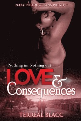 Terreal Blacc, Stanley Watson - Love and Consequences, Häftad