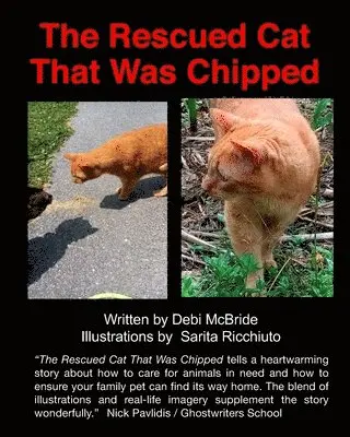 Debi McBride - The Rescued Cat That Was Chipped., Häftad. Tillgänglighet: Lägg i varukorg