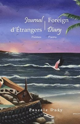 Journal d'Étrangers - Foreign Diary