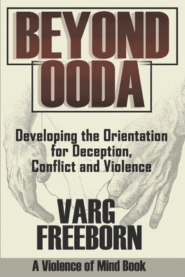 Varg Freeborn - Beyond OODA, Häftad