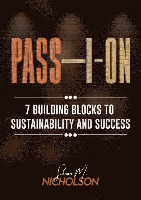 Shawn M Nicholson - PASS-I-ON (TM), E-bok