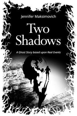 Jennifer Maksimovich, Lisa Gilliam - Two Shadows, Häftad