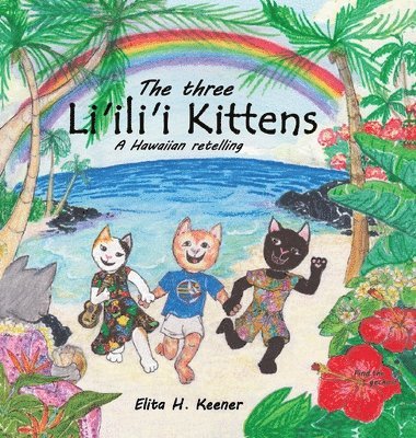 Three Li'ili'i Kittens