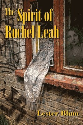 Lester Blum - Spirit of Ruchel Leah, Häftad. Tillgänglighet: Lägg i varukorg