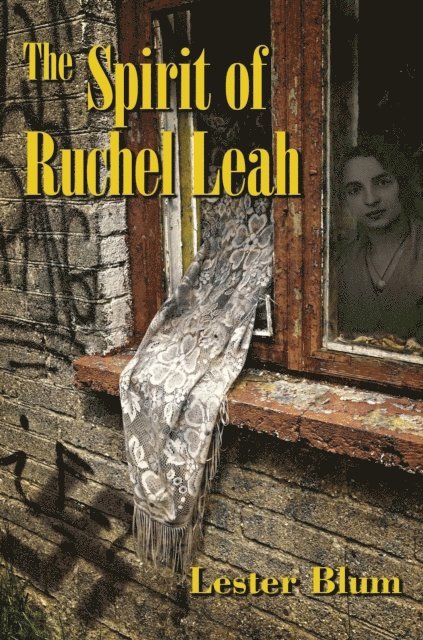 Lester Blum - Spirit of Ruchel Leah, E-bok. Tillgänglighet: Lägg i varukorg