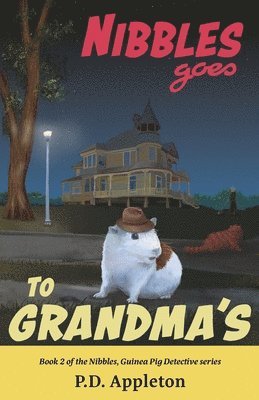 P D Appleton - Nibbles Goes to Grandma's, Häftad. Tillgänglighet: Lägg i varukorg