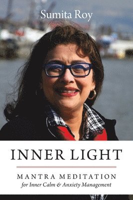 Sumita Roy - Inner Light, Häftad