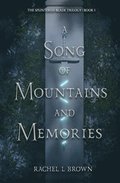Song of Mountains and Memories