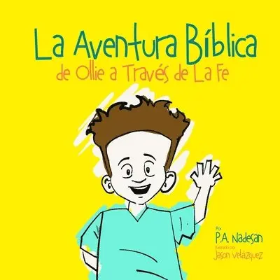 Aventura Biblica de Ollie a Través de La Fe