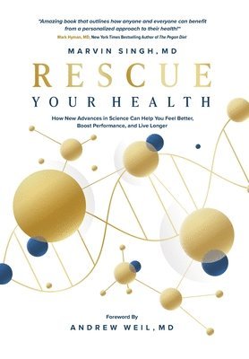 Marvin Singh - Rescue Your Health, Inbunden