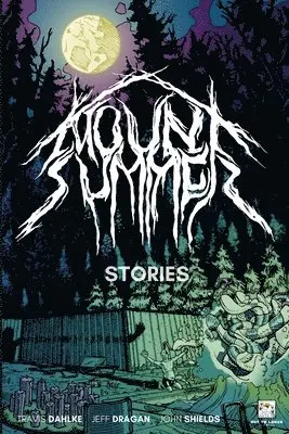 Travis Dahlke - Mount Summer, Häftad. Tillgänglighet: Lägg i varukorg