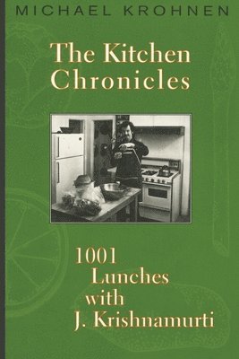 Michael Krohnen - Kitchen Chronicles, Häftad. Tillgänglighet: Lägg i varukorg