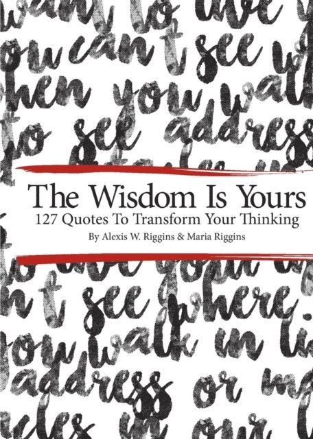 Alexis W. Riggins, Maria Riggins - Wisdom Is Yours, E-bok