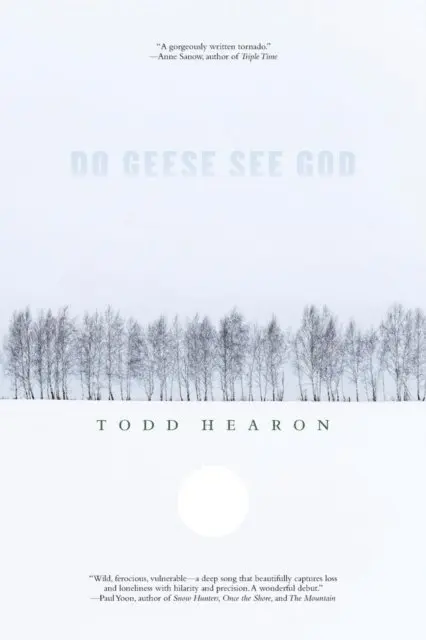 Todd Hearon - DO GEESE SEE GOD, E-bok. Tillgänglighet: Lägg i varukorg